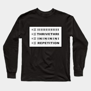 Drummer Mantra No. 1 Long Sleeve T-Shirt